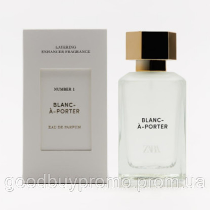 Аромат від Zara Blanc-à-Porter (Layering Enhancer Fragrance) 100 мл