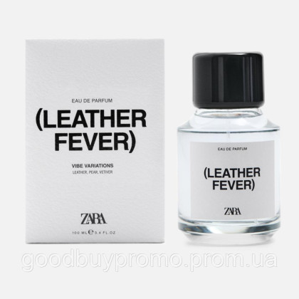 Парфумована вода Zara (LEATHER FEVER) для жінок та чоловіків, 100 мл